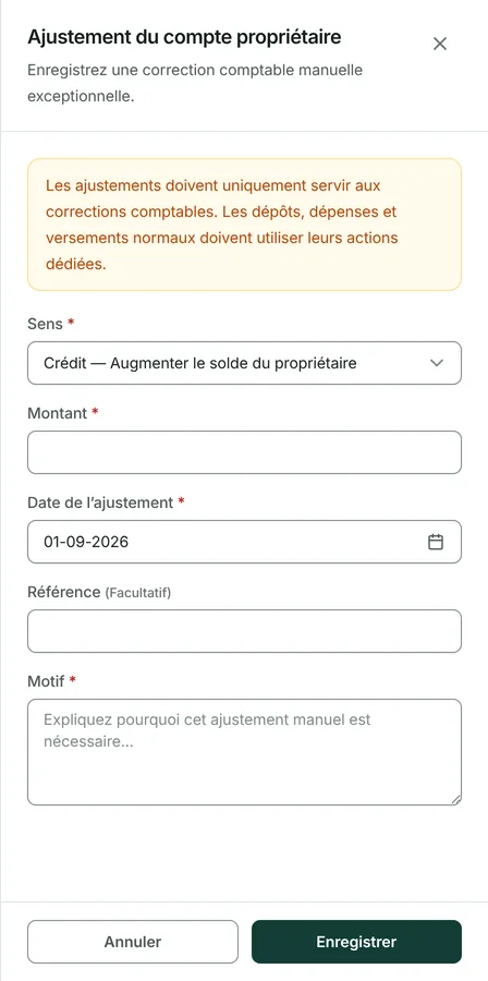Choisissez le sens : un crédit augmente le solde du propriétaire, un débit le réduit.