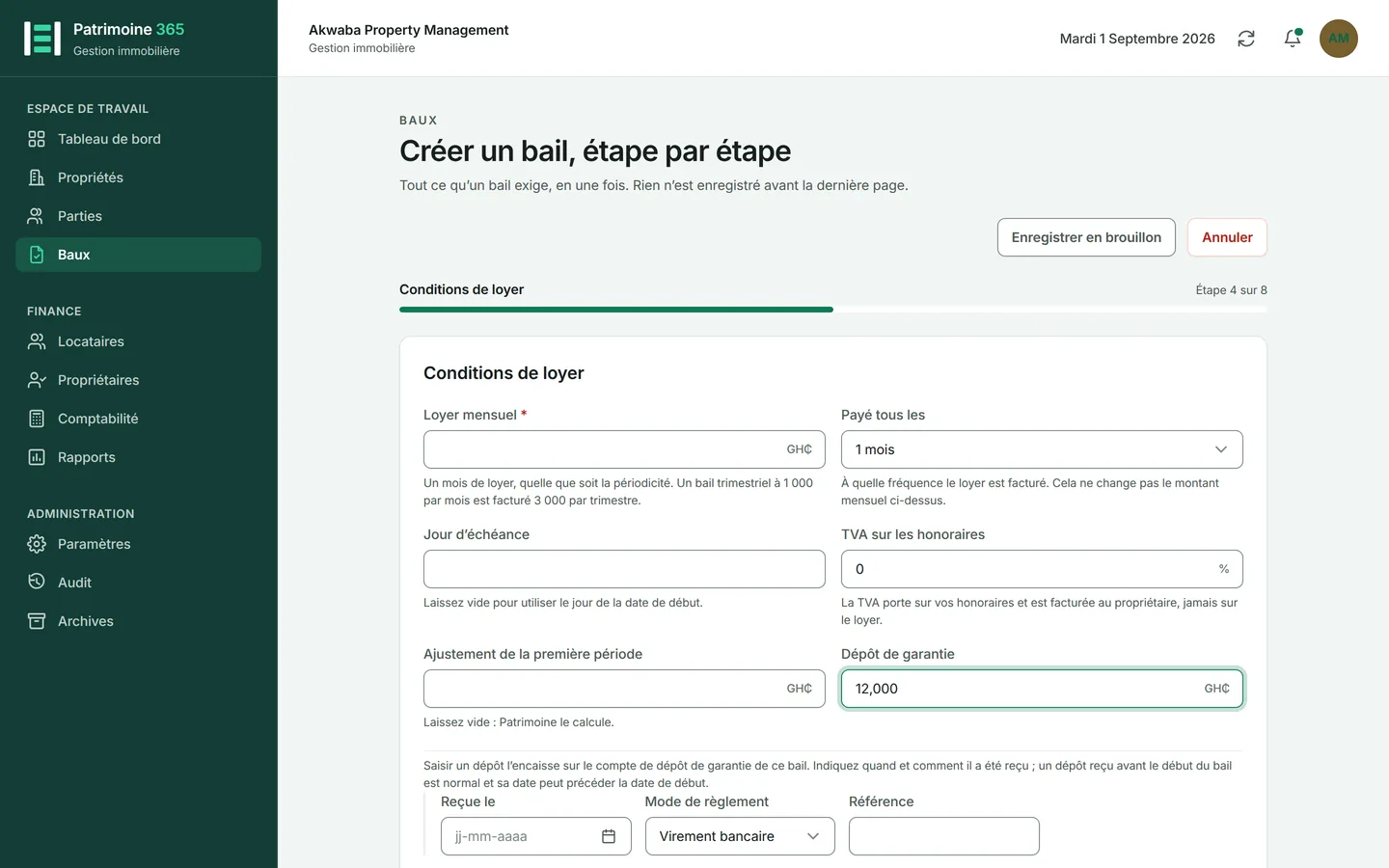 Conditions de loyer. Le champ loyer correspond à UN MOIS de loyer, quelle que soit la périodicité — un bail payé tous les 3 mois à 1 000 par mois est facturé 3 000 par trimestre. Payé tous les compte des mois à partir de la date de début, et non des trimestres civils : c'est pourquoi il indique 1 mois, 3 mois, 6 mois et 12 mois. Indiquez-le, puis le jour d'échéance, la TVA sur vos honoraires, tout ajustement de première période, et le dépôt de garantie.